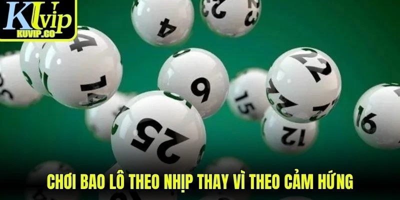 Chơi bao lô theo nhịp thay vì theo cảm hứng