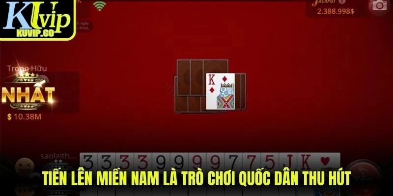 Tiến lên miền Nam là trò chơi quốc dân thu hút lượng lớn người tham gia